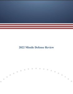 Cover sheet of the unclassified version of the 2022 Missile Defense Review, published within the National Defense Strategy on Oct. 27, 2022.