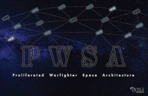SDA Renames LEO Constellation to Proliferated Warfighter Space Architecture